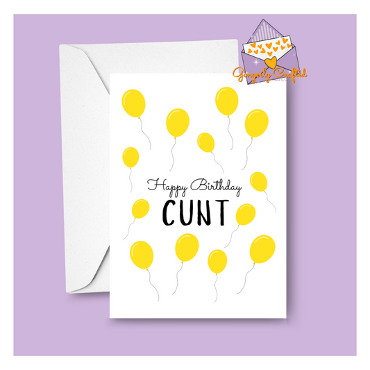 Happy Birthday Cunt