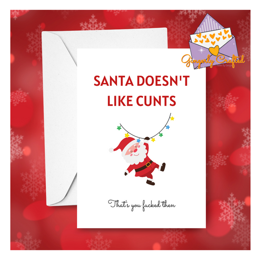 Santa Doesn't Like You