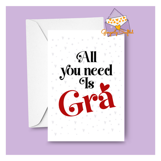All you need is grá