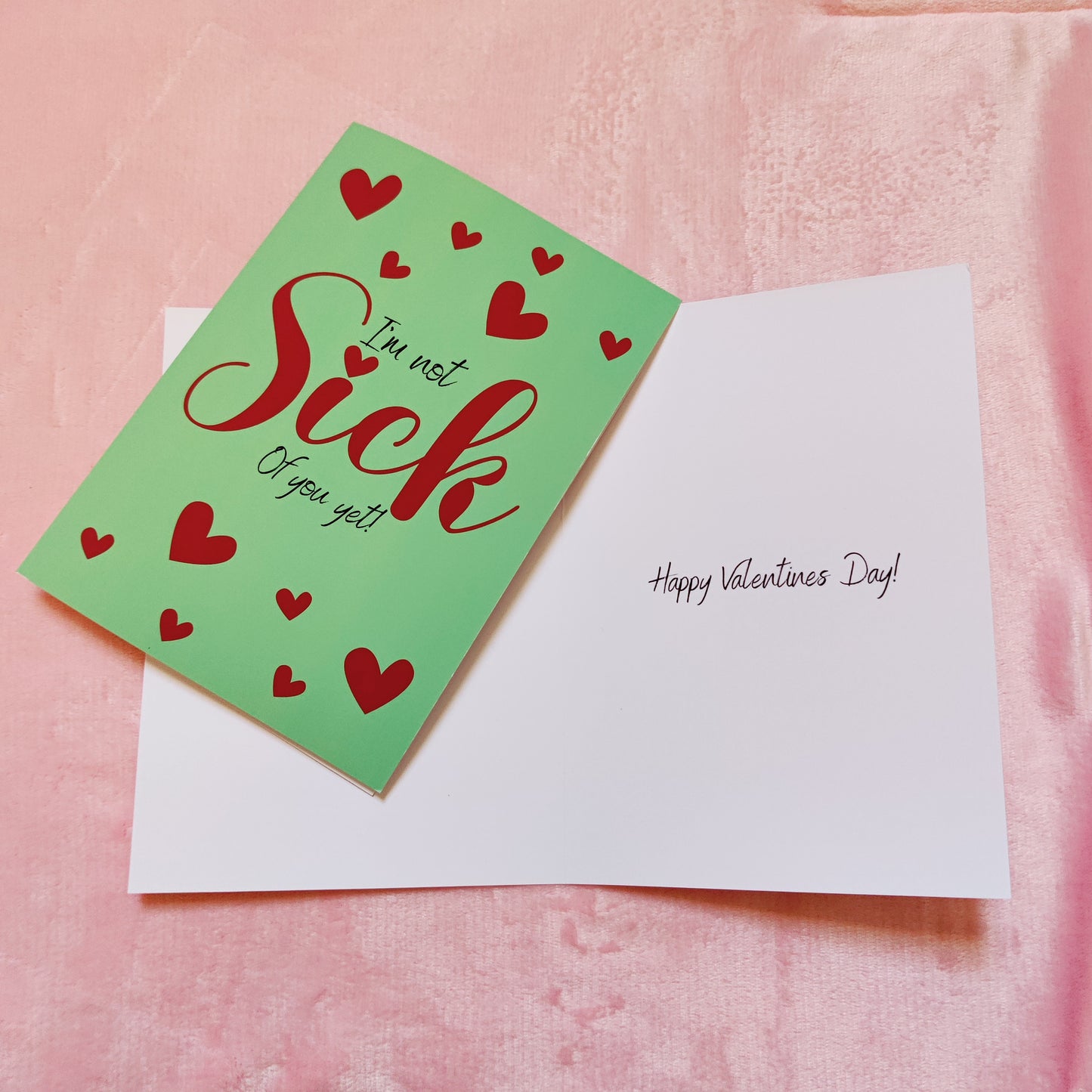 I'm not sick of you yet