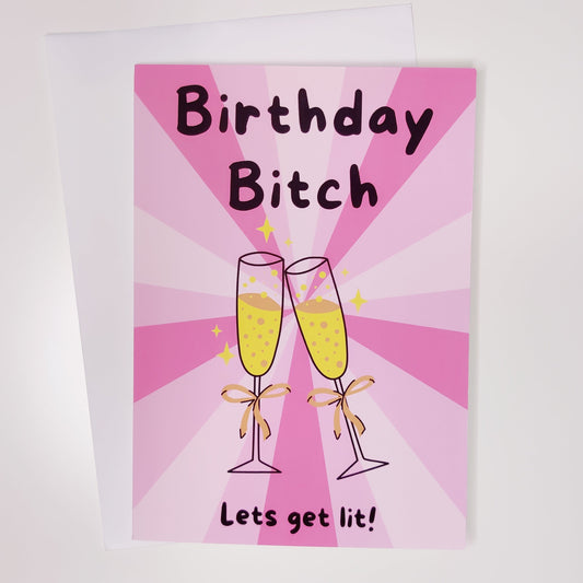 Birthday Bitch